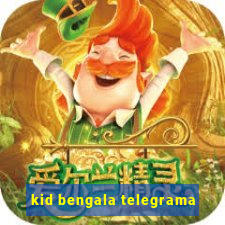 kid bengala telegrama